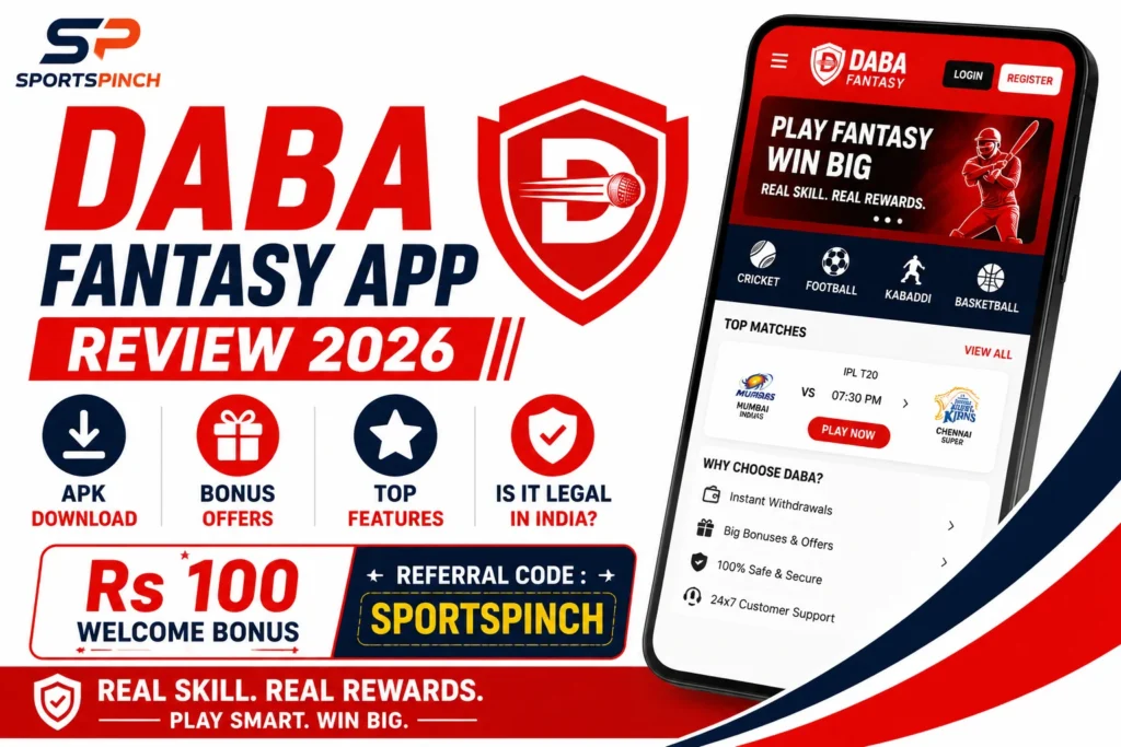 Daba Fantasy App Review 2026 – APK Download, Bonus, Features & Is It Legal in India