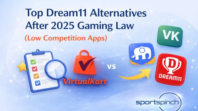Top Dream11 Alternatives After 2025 Gaming Law