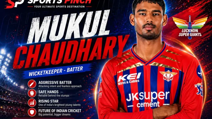 Mukul Chaudhary Biography, Age, Height, IPL Team, Stats & Career