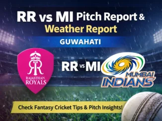 RR vs MI Pitch Report & Weather Report Guwahati 2026
