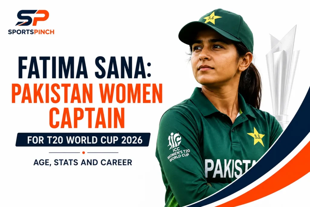 Fatima Sana Pakistan Women Captain for T20 World Cup 2026 – Age, Stats and Career