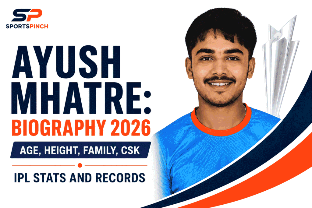 Ayush Mhatre Biography 2026 – Age, Height, Family, CSK, IPL Stats & Records