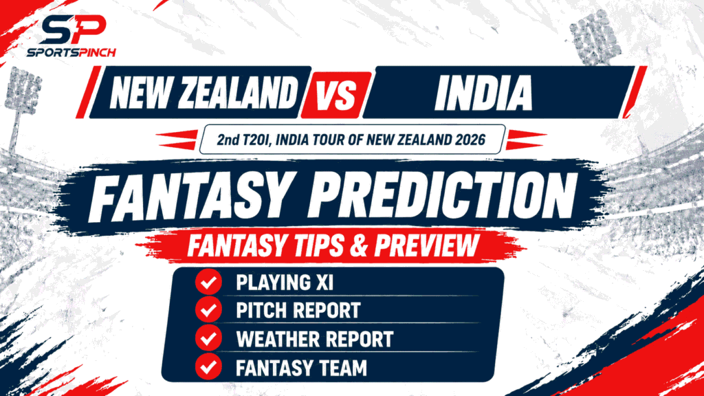 New Zealand vs India 2nd T20I Fantasy Prediction 2026